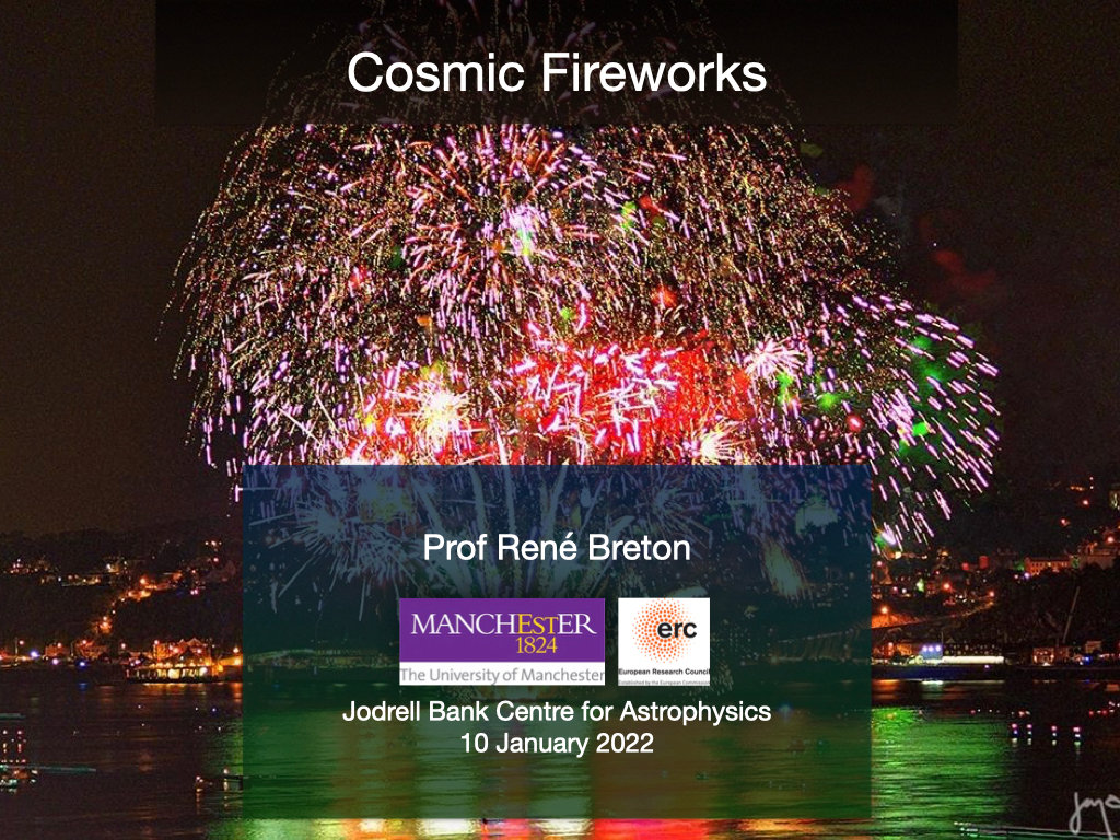Prof Rene Breton - Cosmic Fireworks