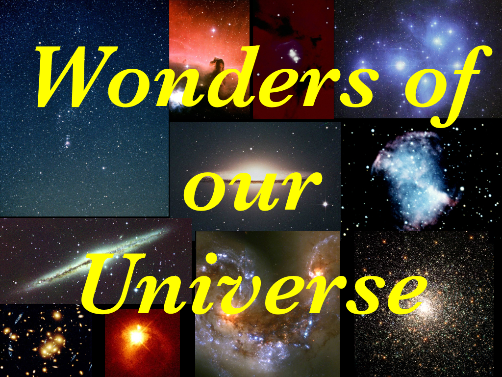 Wonders of Our universe